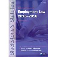 Blackstone's Statutes on Employment Law 2015-2016