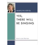 Yes, There Will Be Singing