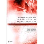 The Learning Society from the Perspective of Governmentality