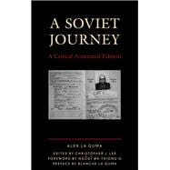 A Soviet Journey A Critical Annotated Edition