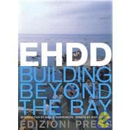 Ehdd: Building Beyond the Bay