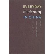 Everyday Modernity in China