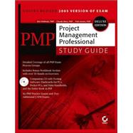 PMP<sup>®</sup>: Project Management Professional Study Guide, Deluxe Edition