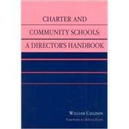 Charter and Community Schools A Director's Handbook