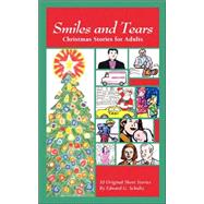 Smiles and Tears: Christmas Stories for Adults