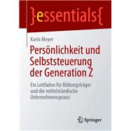 Persönlichkeit und Selbststeuerung der Generation Z