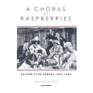 A Chorus of Raspberries