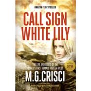 Call Sign, White Lily (New Enlarged 5th Edition)