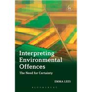 Interpreting Environmental Offences The Need for Certainty