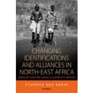Changing Identifications and Alliances in North-East Africa