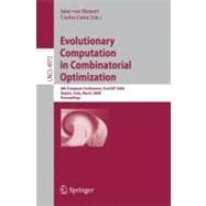 Evolutionary Computation in Combinatorial Optimization : 8th European Conference, EvoCOP 2008, Naples, Italy, March 26-28, 2008, Proceedings