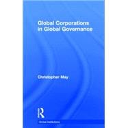 Global Corporations in Global Governance