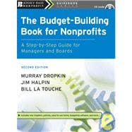 The Budget-Building Book for Nonprofits A Step-by-Step Guide for Managers and Boards