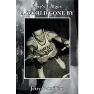 Jerry's Ledger: A World Gone by