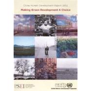 China Human Development Report 2002 Making Green Development a Choice