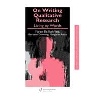 On Writing Qualitative Research: Living by Words
