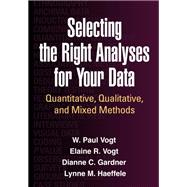 Selecting the Right Analyses for Your Data