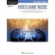 Video Game Music for Tenor Sax Instrumental Play-Along  Series