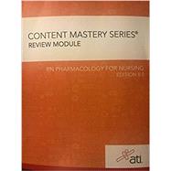 TI: Content Mastery Series Review Module RN Pharmacology For Nursing Edition 8.0