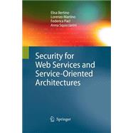 Security for Web Services and Service-oriented Architectures