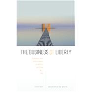 The Business of Liberty