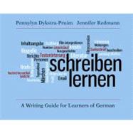 Schreiben Lernen : A Writing Guide for Learners of German,9780300166033