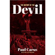The History of the Devil With 350 Illustrations