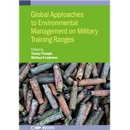 Global Approaches to Environmental Management on Military Training Ranges