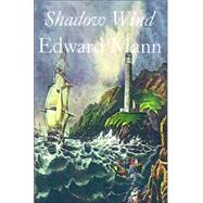 Shadow Wind : A Maxwell Houghton Mystery