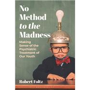 No Method to the Madness book cover, ISBN 9798881806033