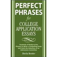 Perfect Phrases for College Application Essays