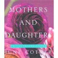 Mothers and Daughters : A Poetry Celebration