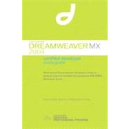 Macromedia Dreamweaver MX 2004 Certified Developer Study Guide