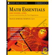 Math Essentials, High School Level : Lessons and Activities for Test Preparation