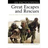 Great Escapes and Rescues