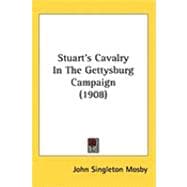Stuart's Cavalry in the Gettysburg Campaign