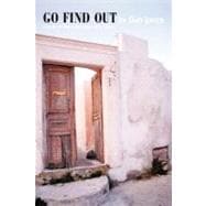 Go Find Out: A Book of Inspiration and Call to Action