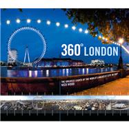 360° London The Greatest Sites of the World's Greatest City in 360°