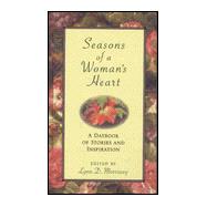 Seasons of a Woman's Heart : A Daybook of Stories and Inspiration