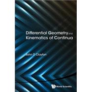 Differential Geometry and Kinematics of Continua