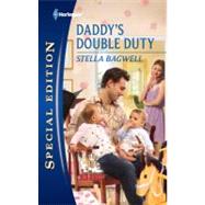 Daddy's Double Duty