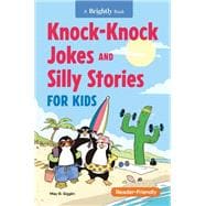 Knock-Knock Jokes and Silly Stories for Kids