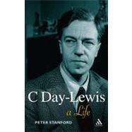C Day-Lewis A Life