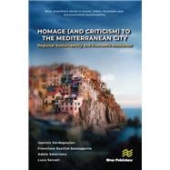 Homage (and Criticism) to the Mediterranean City