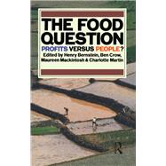 The Food Question: Profits Versus People