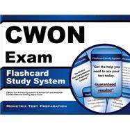 Cwon Exam Flashcard Study System: Cwon Test Practice Questions & Review for the Wocncb Certified Wound Ostomy Nurse Exam