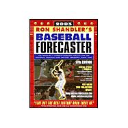 Ron Shandler's Baseball Forecaster 2003
