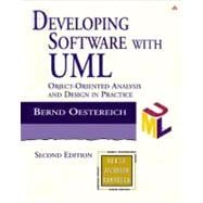 Developing Software with UML : Object-Oriented Analysis and Design in Practice
