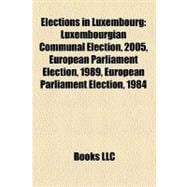 Elections in Luxembourg : Luxembourgian Communal Election, 2005, European Parliament Election, 1989, European Parliament Election 1984