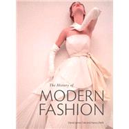 The History of Modern Fashion From 1850,9781780676036